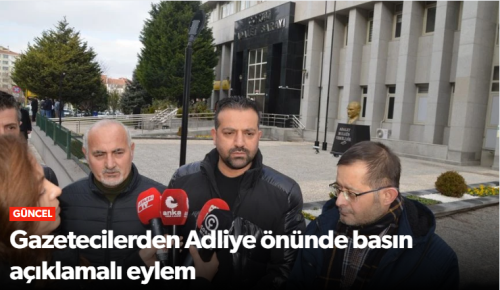 Şiddet Gören Gazeteciler Çorum Adliyesi önünde basın açıklaması yaptılar