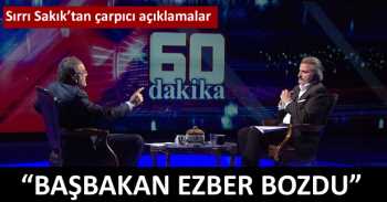 Sırrı Sakık; Başbakan ezber bozdu
