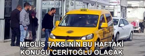 Siyaset dünyasının ünlü isimlerini konuk eden “Meclis Taksi’’ bu gün AK Parti Çorum Milletvekili Lütfiye İlksen Ceritoğlu’nu konuk ediyor