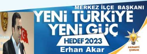 SONDAKİKA:  Erhan Akar Çorum Ak Parti Merkez İlçe Başkanı oldu