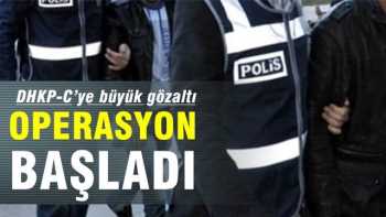 Sondakika: DHKP-C operasyon 32 gözaltı
