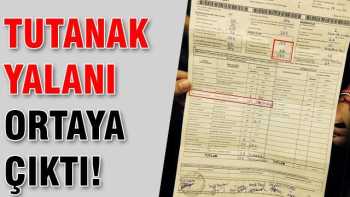 Sosyal Tutanak yalanı ortaya çıktı