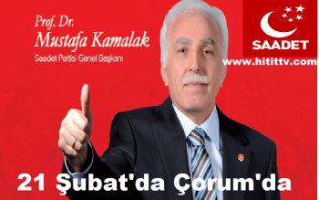 SP GENEL BAŞKANI KAMALAK 21 ŞUBAT'A ÇORUM'DA