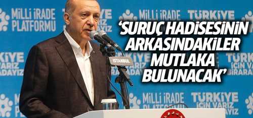 Suruç'ta AK Partililere silahlı saldırının arkasındakiler mutlaka bulunacak