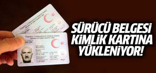 Sürücü belgesi kimlik kartına yükleniyor