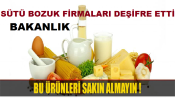 SÜTÜ BOZUK FİRMALARI DEŞİFRE EDİYORUZ