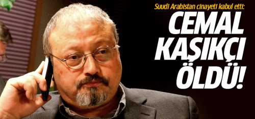 Suudiler  itiraf etti: Cemal Kaşıkçı öldü
