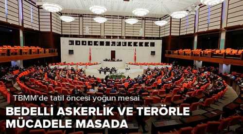 TBMM'de bedelli askerlik mesaisi başladı