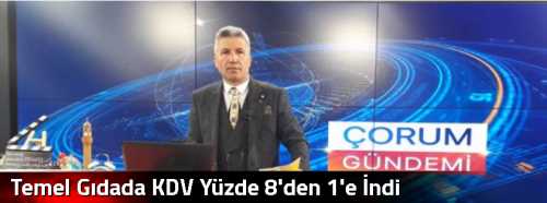 Temel Gıdada KDV Yüzde 8'den 1'e İndi