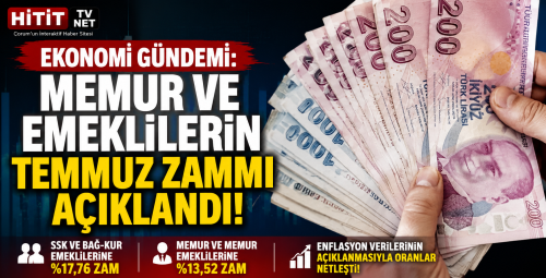 Temmuz Zammı Resmileşti: Memur ve Emekli Maaşları Güncellendi!