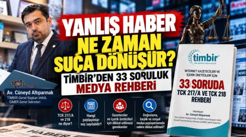 TİMBİR’den medya için kritik rehber: “Yanıltıcı bilgi” suçunda 33 soru, 33 cevap