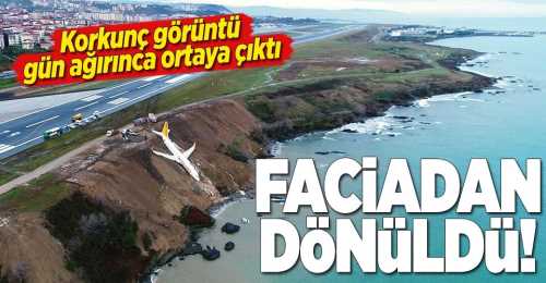Trabzon'da Uçak faciasından kıl payı dönüldü! 