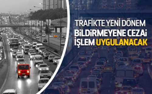 Trafikte yeni dönem başladı