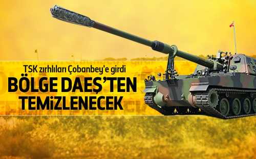 TSK zırhlıları Çobanbey'e girdi