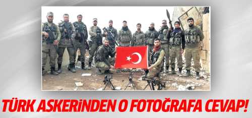 Türk askerinden o fotoğrafa cevap!