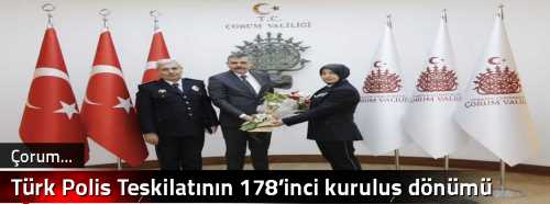 Türk Polis Teşkilatının 178’inci kuruluş dönümü kutlanıyor