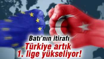 Türkiye Avrupa'da Ekonomide 1. lige yükseliyor!