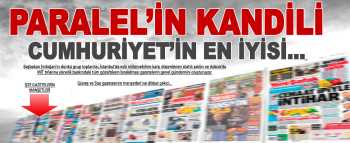 TÜRKİYE'DE GAZETE MANŞETLERİ