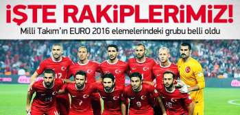 TÜRKİYE EURO 2016'da rakipleri 