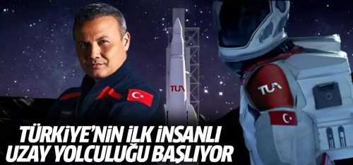 Türkiye'nin ilk insanlı uzay yolculuğu başlıyor