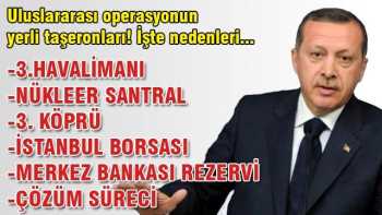 Uluslararası operasyonun yerli taşeronları!