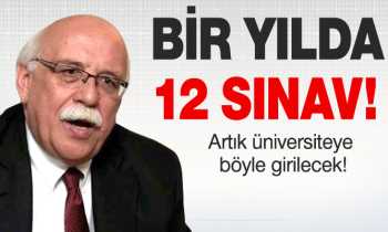 Üniversite sınavı yılda 12 kez yapılacak