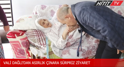 Valisi Zülkif Dağlı 100 yaşındaki Kezban nineye sürpriz bir ziyaret yaptı