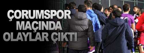 Y. Çorumspor oynadığı hazırlık maçında olaylar nedeniyle yarıda kaldı