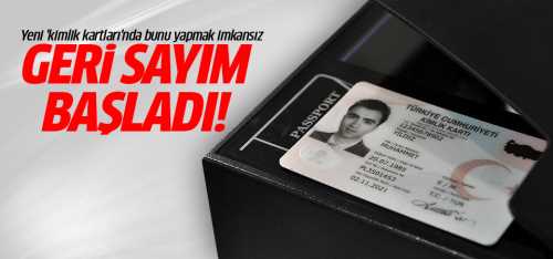 Yeni 'kimlik kartları'nda yapılan bunu yapmak imkansız!