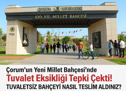 Yeni Millet Bahçesi’nde Tuvalet Eksikliği Tepki Çekti!
