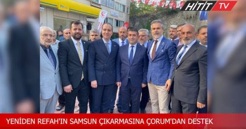 Yeniden Refah Partisi Samsun'a adeta çıkarma yaptı