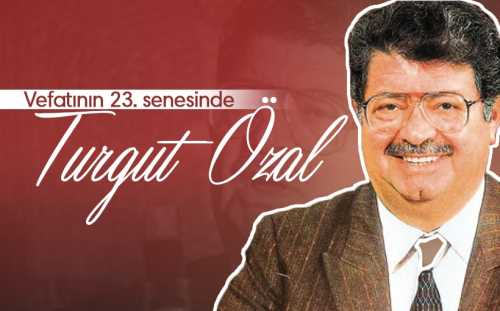 Yenilikler İçinde Bir Ömür: Turgut Özal