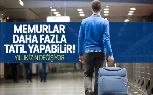 Yıllık izin günü sayısı tartışma konusu olan memurların izinleri gündemde