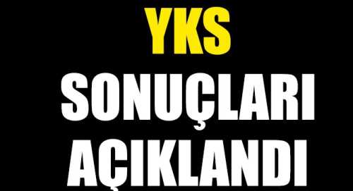YKS sonuçları açıklandı!