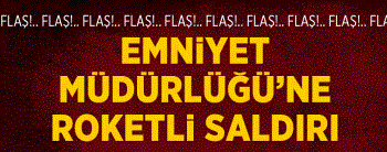 Yüksekova Emniyet Müdürlüğü'ne roketli saldırı yapıldı