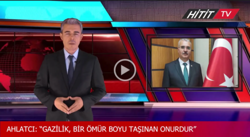 Yusuf Ahlatçı "Gazilik bir ömür boyu taşınan onurdur"