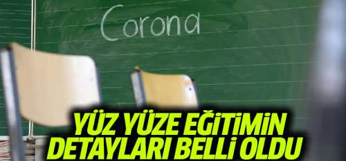 Yüz yüze Eğitimde Ders Saatleri belli oldu