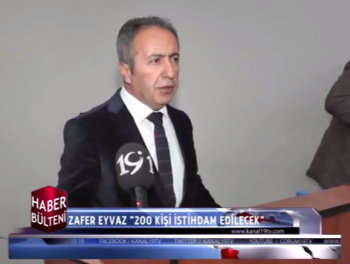 ZAFER EYVAZ 200 KİŞİ İSTİHDAM EDİLECEK 
