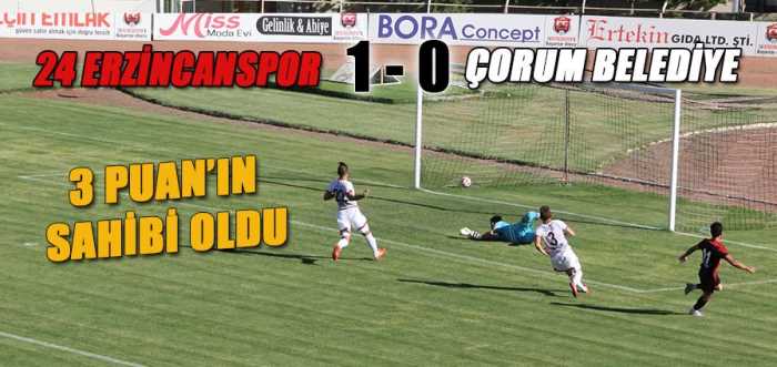 24 Erzincanspor 1 - Çorum Belediyespor: 0 