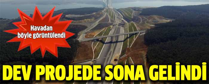 3. Köprü'nün akıllı otoyolu havadan görüntülendi