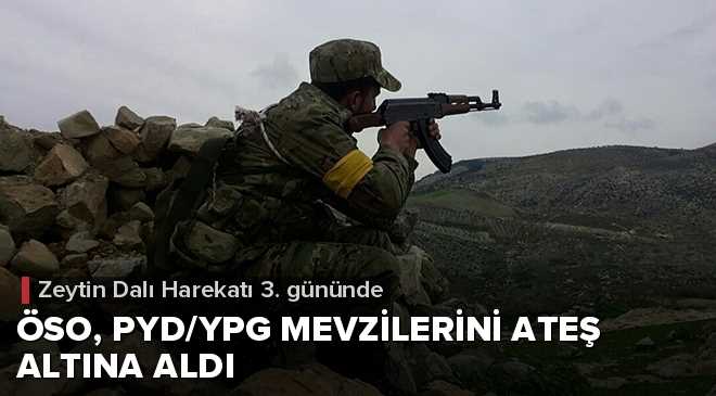 3.GÜNDE ÖSO PYD/YPG MEVZİLERİNİ ATEŞ ALTINA ALDI