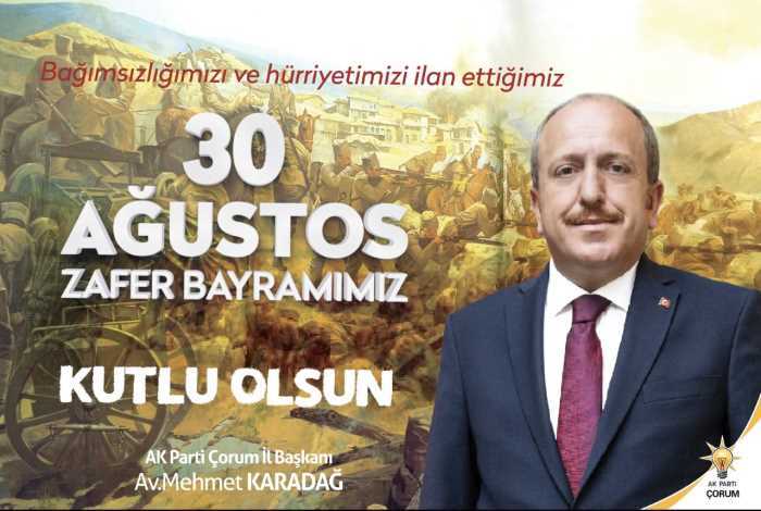 30 Ağustos şanlı tarihimizin en onurlu sayfalarından biridir