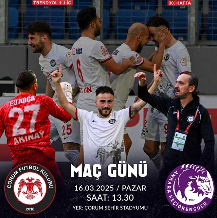 Ahlatcı Çorum FK - Ankara Keçiörengücü Maçı