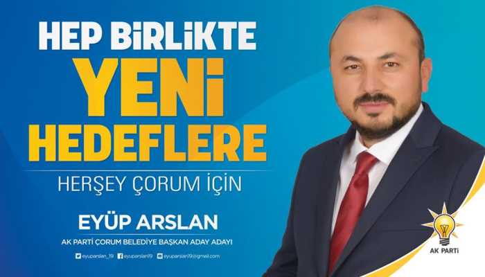 Ak Parti Belediye Başkan A.Adayı Eyüp Arslan