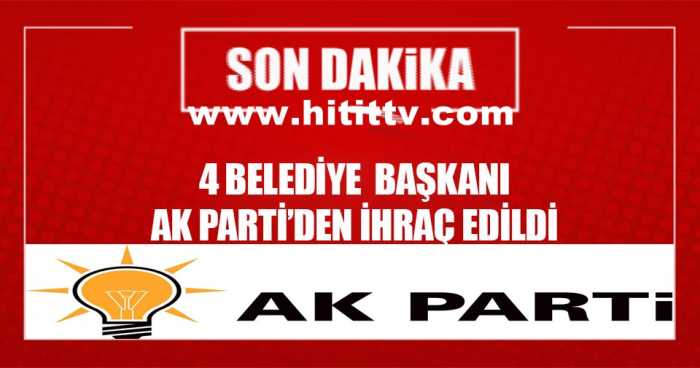 AK Parti Genel Başkan Yardımcısı Aktay, FETÖ ile bağlantısı tespit edilen 4 ilçe belediye başkanının AK Parti'den ihraç edildi