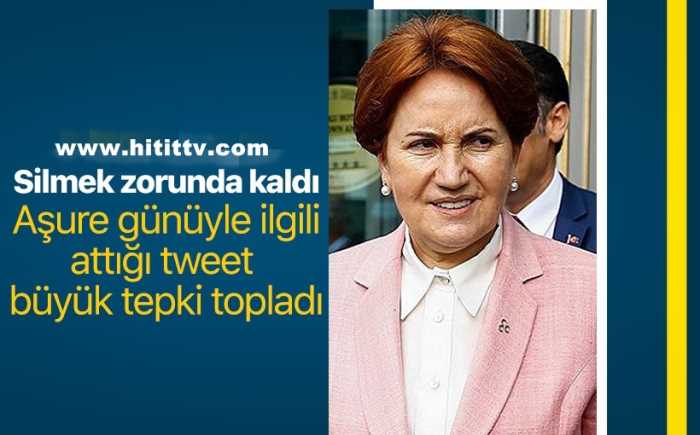 Akşener'in, Aşure günü tweeti büyük tepki topladı