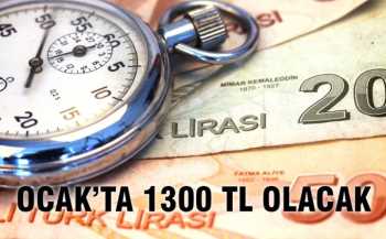 Asgari ücret Ocak'ta 1300 TL Oluyor