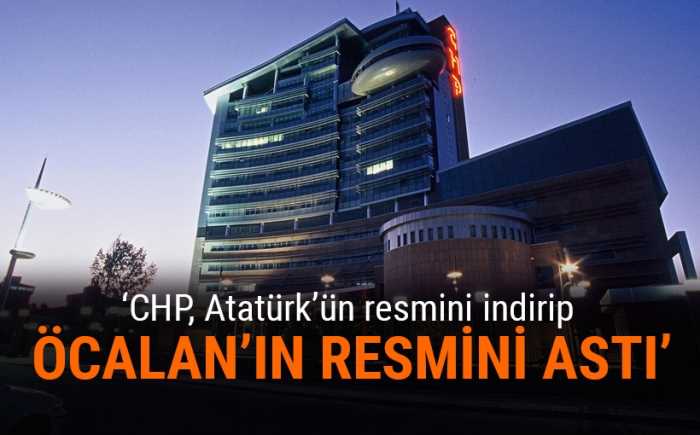 Aydın Ünal: CHP Atatürk resmini indirip Öcalan resmi astı