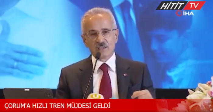 Bakan Çorumlulara hızlı tren müjdesi verdi