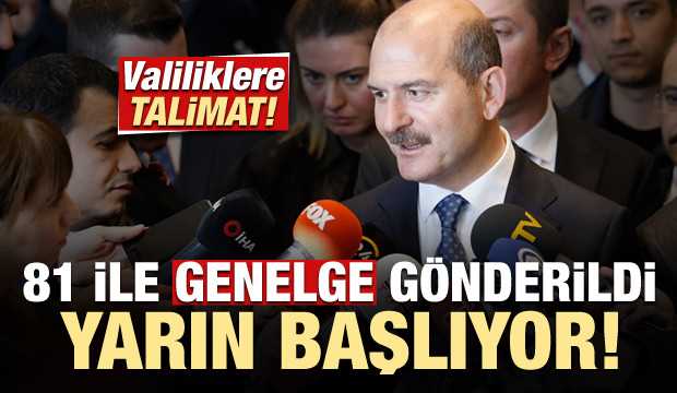  Bakan Soylu  "81 ile genelge gönderdi" 